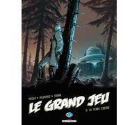 DELCOURT le grand jeu tome 3 - la terre creuse