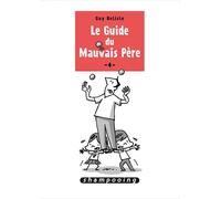 Delcourt Le guide du mauvais père tome 4