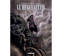 DELCOURT Le Régulateur - Intégrale tomes 1 à 3