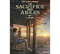 DELCOURT Le sacrifice des aigles tome 1