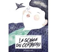 DELCOURT Le songe du corbeau
