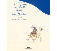 Delcourt le vent dans les sables tome 3 - la tentation du désert
