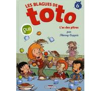 Delcourt les blagues de toto tome 6 - l'as des pîtres