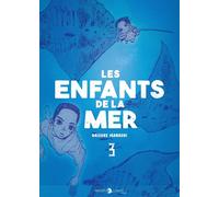 Delcourt Les enfants de la mer tome 3