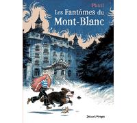 DELCOURT Les fantômes du Mont-Blanc