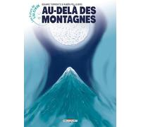 DELCOURT Les futurs de Liu Cixin - Au-delà des montagnes