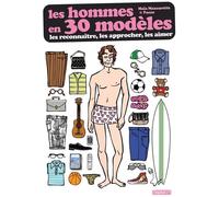 Delcourt Les Hommes En 30 Modèles ; Les Reconnaître, Les Approcher, Les Aimer