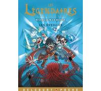 Les Légendaires - Aventures T10 - Les Éveillés