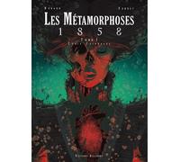 Delcourt Les métamorphoses 1858 tome 1