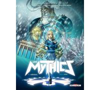 DELCOURT Les mythics tome 4