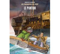 Delcourt Les Passagers du vent tome 2 - Le Ponton