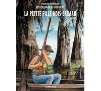 Delcourt Les Passagers du vent tome 7 - La Petite Fille Bois-Caïman - Livre 2