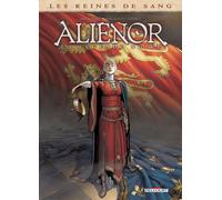 DELCOURT Les Reines de sang - Aliénor, la légende noire tome 4