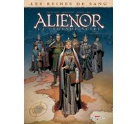 DELCOURT Les reines de sang - Aliénor, la légende noire tome 6