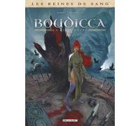 DELCOURT Les reines de sang - Boudicca, la furie celte tome 2