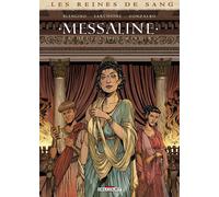Delcourt Les reines de sang - Messaline - La déesse des miroirs