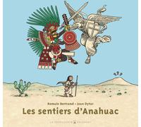 Delcourt Les sentiers d'Anahuac