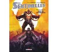 Delcourt Les Sentinelles tome 4 - Les Dardanelles