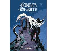 DELCOURT Les songes du roi griffu tome 1