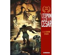 DELCOURT L'espion de César tome 2