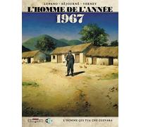 DELCOURT l'homme de l'année tome 4 - 1967 - l'homme qui tua Che Guevara