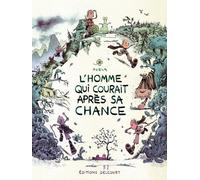 Delcourt L'homme qui courait après sa chance