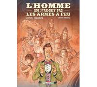 DELCOURT L'homme qui n'aimait pas les armes à feu - intégrale