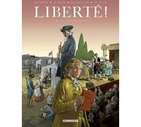 Liberté ! T03: Les Ambassadeurs