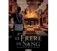 DELCOURT Marcas, maître franc-maçon tome 3