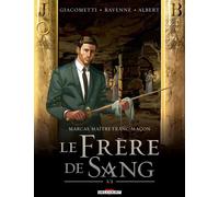 DELCOURT Marcas, maître franc-maçon tome 4