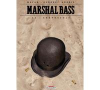 DELCOURT Marshal Bass tome 12
