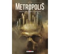 DELCOURT Metropolis tome 2