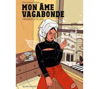 DELCOURT Mon âme vagabonde - Chroniques de Tel-Aviv