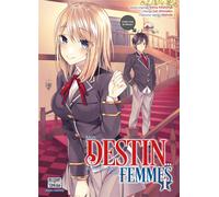 DELCOURT Mon destin... entre les mains des femmes tome 1