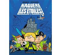 DELCOURT Naguère les étoiles tome 3