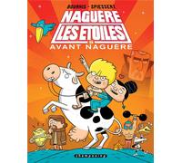 DELCOURT Naguère les étoiles tome 5