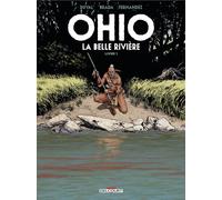 Delcourt Ohio, la belle rivière tome 1