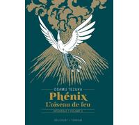 DELCOURT Phénix l'oiseau de feu tome 1 - édition prestige