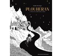 Delcourt Plouheran - À vélo, de la Bretagne à l'Iran