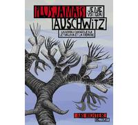 Delcourt Plus jamais je ne visiterai Auschwitz