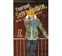 Delcourt Pourquoi Seiya Todoïn, 16 ans, n'arrive pas à pécho ? tome 2