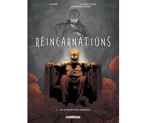 Delcourt Réincarnations tome 1 - La fondation Kendall