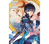 Réincarné dans un autre monde T02
