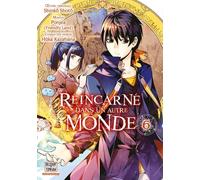 Réincarné dans un autre monde T06