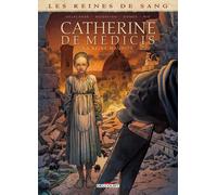 DELCOURT Reines de sang - Catherine de Médicis, la reine maudite tome 1