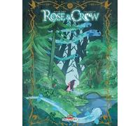 Delcourt Rose & crow tome 1