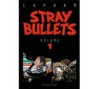 DELCOURT Stray bullets tome 1