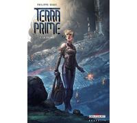 Delcourt terra prime tome 1 - la colonie