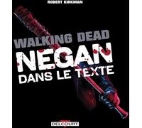 Delcourt The walking dead - Negan dans le texte
