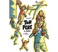 Delcourt Ton père, ce héros